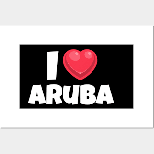 I love Aruba Posters and Art